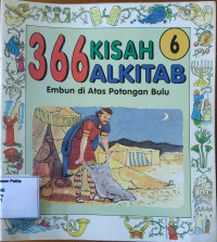 Image of 366 Kisah Alkitab : Embun di Atas Potongan Bulu (6)