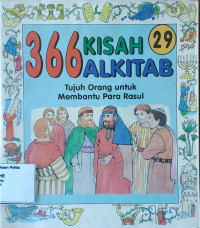 Image of 366 Kisah Alkitab : Tujuh Orang untuk Membantu Para Rasul (29)