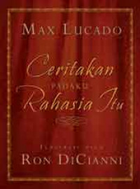 Image of Ceritakan padaku Rahasia Itu