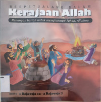Image of Berpetualang dalam Kerajaan Allah: Seri 6: 1 Raja-raja 12-2 Raja-raja 7