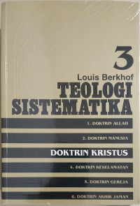 Image of Teologi Sistematika 3 : Doktrin Kristus