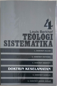 Image of Teologi Sistematika 4 : Doktrin Keselamatan