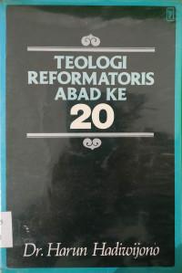 Image of TEOLOGI REFORMATORIS ABAD KE 20