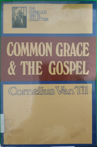 Image of COMMON GRACE & THE GOSPEL