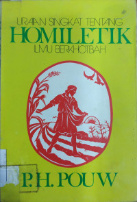 Image of Homiletik : Uraian Singkat tentang Ilmu Berkhotbah