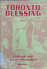 Image of Toronto Blessing : Lawatan Roh Allah Masakini?