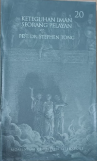 Image of PDM 20 : KETEGUHAN IMAN SEORANG PELAYAN