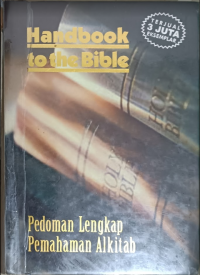 Image of Handbook to the Bible : Pedoman Lengkap Pemahaman Alkitab
