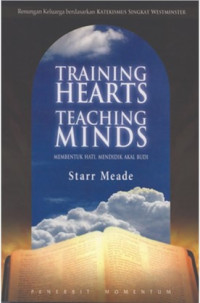 Image of TRAINING HEARTS TEACHING MINDS / MEMBENTUK HATI, MENDIDIK AKAL BUDI