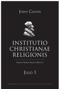 Image of Institutio Christianae Religionis (Ajaran-Ajaran Agama Kristen) : Jilid 1