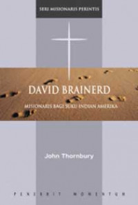 Image of Seri Misionaris Perintis - David Brainerd : Misionaris bagi Suku Indian Amerika