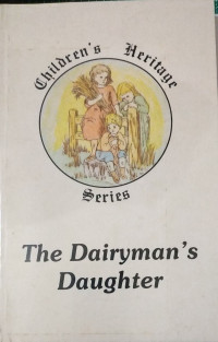 Image of Children's Heritage Series: The Dairyman's Daughter